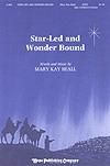 Star-Led and Wonder Bound - SATB