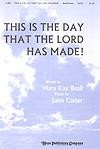 This is the Day That the Lord Has Made - SATB