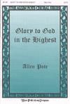 Glory to God In the Highest - SATB w/opt. Handbells, Brass & Timpani