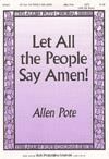 Let All the People Say Amen! - SATB w/opt. Brass