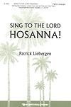 Sing to the Lord Hosanna! - SATB w/opt. Soloist or Unison Choir, Flute & Hand Drum