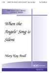 When the Angels' Song is Silent - SATB