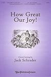 How Great Our Joy! - SATB