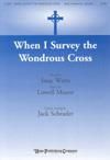 When I Survey the Wondrous Cross - SATB