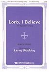 Lord, I Believe (The Apostles' Creed) - SATB