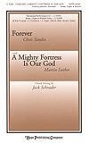 Forever with a Mighty Fortress - SATB