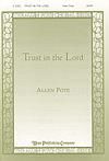Trust In the Lord - SATB