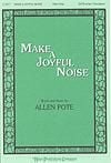 Make a Joyful Noise - SATB w/opt. Percussion