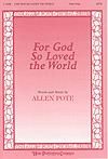 For God So Loved the World - SATB