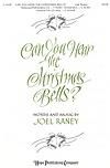 Can You Hear the Christmas Bells? - SATB