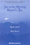 Joy In the Morning with Hymn to Joy - SATB