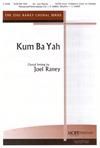Kum Ba Yah - SATB w/opt. Children's Choir (or Soloist) 