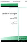 Believer's Prayer - SATB
