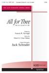 All for Thee - SATB