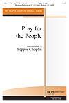 Pray for the People - SATB