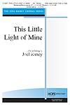 This Little Light of Mine - SAB w/opt. Unison Choir or Solo 