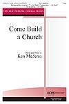 Come Build a Church - SAB