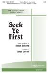 Seek Ye First - SATB