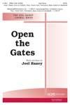 Open the Gates - SATB w/opt. Unison Choir (or Soloist) 