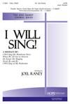 I Will Sing! - SATB w/opt. Rhythm