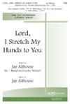 Lord, I Stretch My Hands to You - TTBB