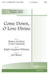 Come Down, O Love Divine - SATB