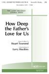 How Deep the Father's Love for Us - SAB
