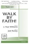 Walk by Faith! - SAB w/opt. Rhythm