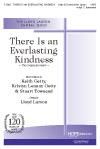 There is An Everlasting Kindness - SATB