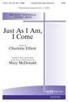 Just As I Am, I Come - SATB