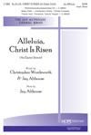 Alleluia, Christ is Risen (An Easter Introit) - SATB