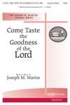 Come Taste the Goodness of the Lord - SATB