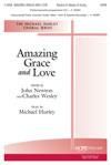 Amazing Grace and Love - SATB