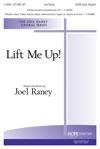 Lift Me Up! - SATB w/opt. Rhythm