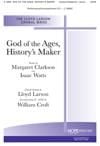 God of the Ages, History's Maker - SATB