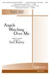 Angels Watching Over Me - SATB