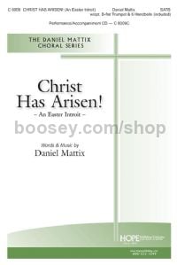 Christ Has Risen! (An Easter Introit) - SATB w/opt. B-flat Trumpet & 6 Handbells (Included)