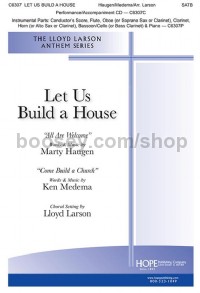 Let Us Build A House (All Are Welcome) (SATB)