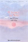 Closer to You - Three-Part Mixed