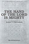 Hand of the Lord is Mighty, The - SATB