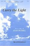 Carry the Light - SATB