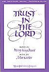 Trust In the Lord - Three-Part Mixed w/opt. Flute