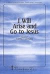 I Will Arise and Go to Jesus - Two-Part Mixed