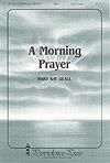 Morning Prayer, A - Two-Part Mixed