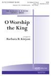 O Worship the King - SATB w/opt. 3 Oct. Handbell Accomp.