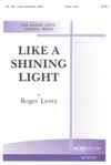 Like a Shining Light - SATB