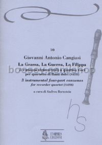La Grassa, La Guerra, La Filippa for Recorder Quartet (score & parts)