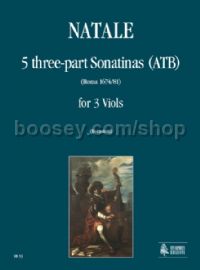 5 three-part Sonatinas (ATB) (Roma 1674/81) for 3 Viols (score & parts)