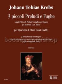 3 little Preludes & Fugues for Recorder Quartet (SATB) (score & parts)
