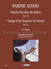 Marche favorite du Sultan Op. 30 / Voyage d’un Harpiste en Orient Op. 62 for Harp